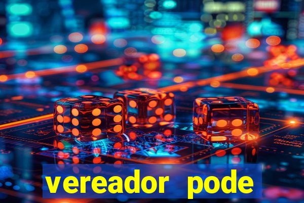 vereador pode patrocinar time de futebol